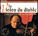 Niccolo Paganini&nbsp;-&nbsp;Concertos pour violon N°1 et N°2
