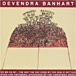 Devendra Banhart&nbsp;-&nbsp;Oh me oh my way the day goes by the sun is setting dogs are