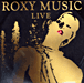Roxy Music&nbsp;-&nbsp;Live