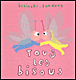 Tous les bisous