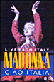 Ciao Italia : Live from Italy&nbsp;-&nbsp;Madonna
