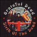 The Grateful Dead&nbsp;-&nbsp;Birth of the Dead