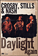 Daylight again&nbsp;-&nbsp;Crosby Stills and Nash
