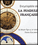 Encyclopédie de la pendule française&nbsp;-&nbsp;Pierre Kjellberg