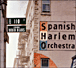 Spanish Harlem Orchestra&nbsp;-&nbsp;Spanish harlem orchestra