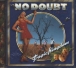 No Doubt&nbsp;-&nbsp;Tragic kingdom