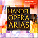 Georg Friedrich Haendel&nbsp;-&nbsp;Airs d'Opéras, Volume 1