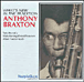 Anthony Braxton&nbsp;-&nbsp;What's new in the tradition