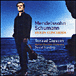 Renaud Capuçon, Robert Schumann, Félix Mendelssohn-Bartholdy