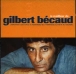 Gilbert Bécaud&nbsp;-&nbsp;Le meilleur de Gilbert Bécaud