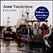 Anne Vanderlove&nbsp;-&nbsp;Escales