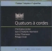 Jean-Christophe Marchand, Christophe Looten&nbsp;-&nbsp;Oeuvres pour quatuors à cordes
