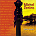 Michel Zenino&nbsp;-&nbsp;Dérive gauche
