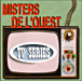 Television&nbsp;-&nbsp;Misters De L'Ouest