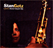 Stan Getz&nbsp;-&nbsp;Café Montmartre