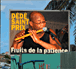 Dédé Saint-Prix&nbsp;-&nbsp;Fruits de la patience