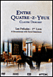 Entre quatre-z-Yeux
