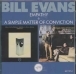 Bill Evans&nbsp;-&nbsp;Empathy and a simple matter of conviction