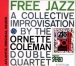 Ornette Coleman&nbsp;-&nbsp;Free jazz