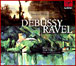 Claude Debussy, Maurice Ravel&nbsp;-&nbsp;Musique de chambre