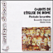 Ensemble Organum, Marcel Pérès&nbsp;-&nbsp;Chants de l'Eglise de Rome