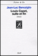 Louis Capet suite et fin&nbsp;-&nbsp;Jean-Luc Benoziglio
