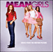Bande originale de film&nbsp;-&nbsp;Lolita malgre moi/mean girls