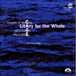 John Cage&nbsp;-&nbsp;Litany for the Whale
