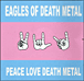 Eagles of Death Metal&nbsp;-&nbsp;Love death metal