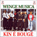Wenge Musica&nbsp;-&nbsp;Kin e bouge