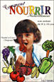 Comment nourrir naturellement son enfant&nbsp;-&nbsp;Chantal Clergeaud, Lionel Clergeaud