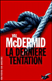 La dernière tentation&nbsp;-&nbsp;Val McDermid