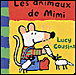 Les animaux de Mimi&nbsp;-&nbsp;Lucy Cousins