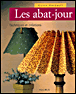 Les abat-jour&nbsp;-&nbsp;Nicole Marsault
