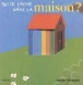 Qui se cache dans la maison ?&nbsp;-&nbsp;Vincent Bourgeau