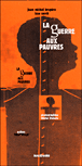 La guerre aux pauvres&nbsp;-&nbsp;Jean-Michel Bruyère, Issa Samb