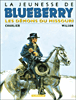 La jeunesse de Blueberry, T4&nbsp;-&nbsp;Jean Giraud, Jean-Michel Charlier, Wilson