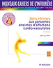 Soins infirmiers aux personnes atteintes d'affections cardio-vasculaires