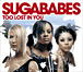 Sugababes&nbsp;-&nbsp;Too lost in you