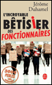L'incroyable bêtisier des fonctionnaires&nbsp;-&nbsp;Jérôme Duhamel