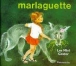 Marlaguette&nbsp;-&nbsp;Marie Colmont, Gerda Muller