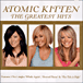 Atomic Kitten&nbsp;-&nbsp;Greatest hits
