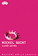 Lundi perdu&nbsp;-&nbsp;Michel Quint