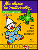 Ma classe de maternelle petite section