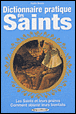 Dictionnaire pratique des saints&nbsp;-&nbsp;Emilie Bonvin