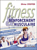Fitness et renforcement musculaire&nbsp;-&nbsp;Olivier Stoffer