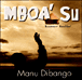 Manu Dibango&nbsp;-&nbsp;Mboa'su