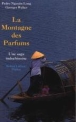 La montagne des parfums&nbsp;-&nbsp;Georges Walter, Pédro Long Nguyên