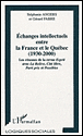 Echanges intellectuels entre la France et le Québec&nbsp;-&nbsp;S. Angers, G. Fabre