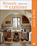 Réussir sa cuisine&nbsp;-&nbsp;Catherine Levard